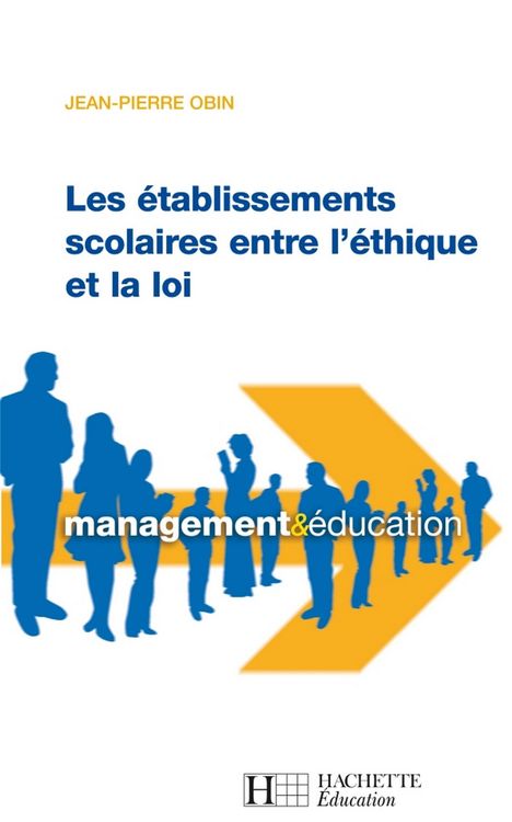 Produktbild: Les &eacute;tablissements scolaires entre l'&eacute;thique et loi