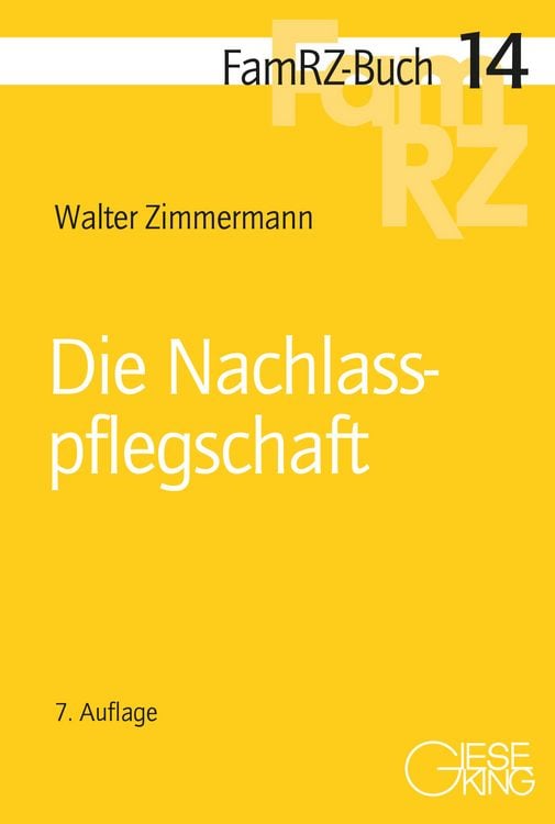 Produktbild: Die Nachlasspflegschaft
