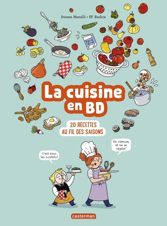 Produktbild: La cuisine en BD : 20 recettes au fil des saisons