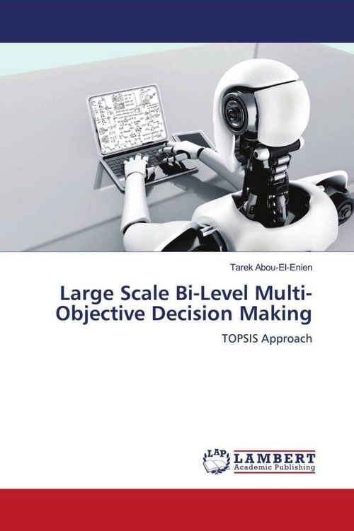 Produktbild: Large Scale Bi-Level Multi-Objective Decision Making