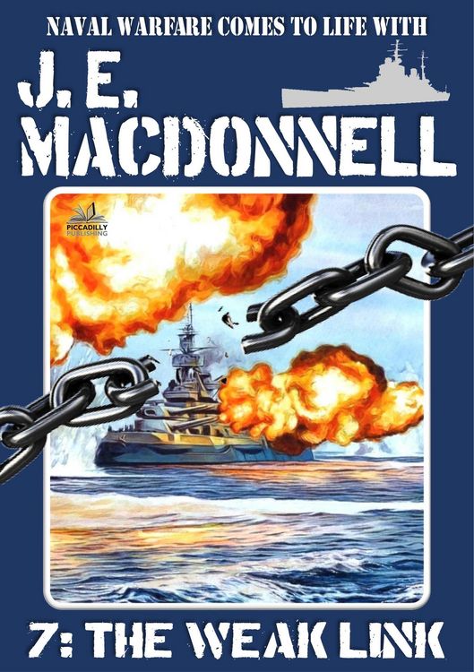 Produktbild: The Weak Link (J.E. Macdonnell's Royal Australian Navy World War II Fiction, #7)