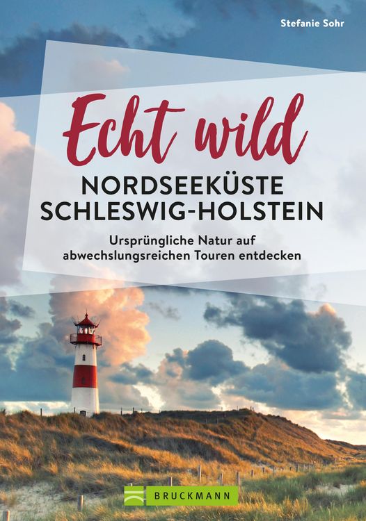 Produktbild: Echt wild - Nordseek&uuml;ste Schleswig-Holstein