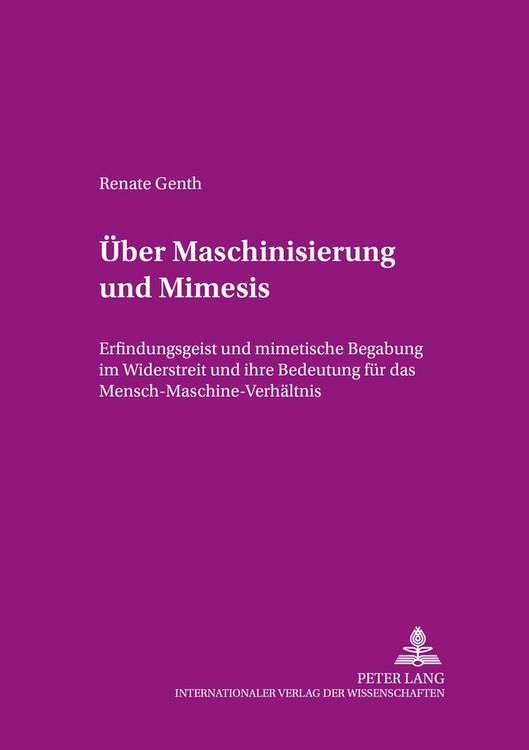 Produktbild: &Uuml;ber Maschinisierung und Mimesis