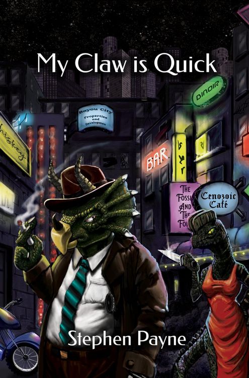 Produktbild: My Claw Is Quick (Hardboiled Dino Mystery, #1)