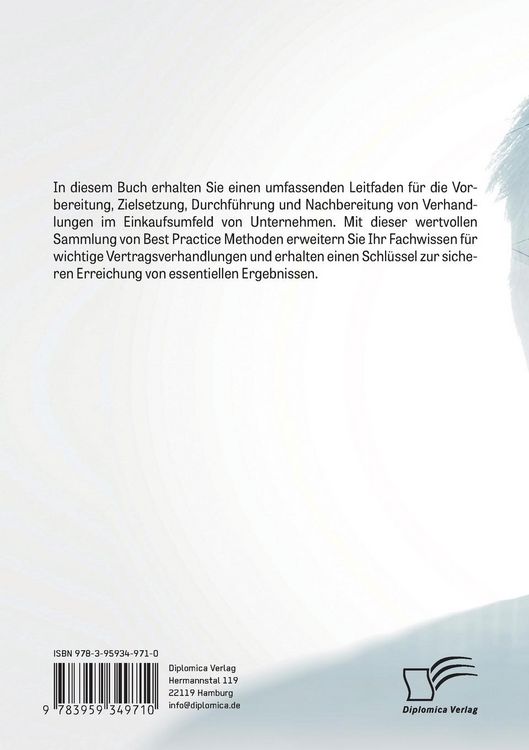 Produktbild: Der Best-Practice-Ratgeber f&uuml;r die wirtschaftliche Verhandlungsf&uuml;hrung. Ein praxisorientierter Eink&auml;ufer-Leitfaden zur Steigerung der Verhandlungssouver&auml;nit&auml;t