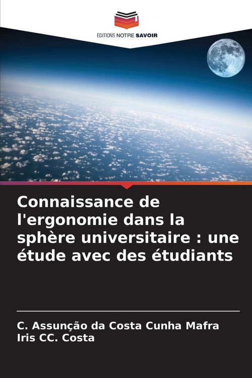 Produktbild: Connaissance de l'ergonomie dans la sph&egrave;re universitaire : une &eacute;tude avec des &eacute;tudiants