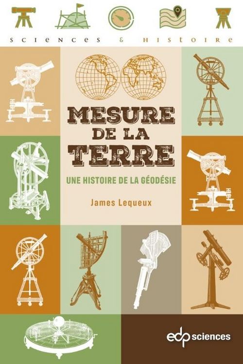 Produktbild: Mesure de la Terre : une histoire de la g&eacute;od&eacute;sie
