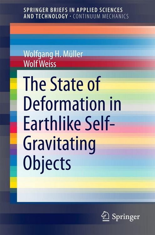 Produktbild: The State of Deformation in Earthlike Self-Gravitating Objects