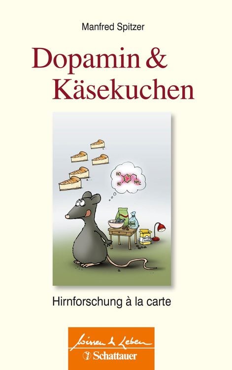 Bild vom Artikel Dopamin und Käsekuchen vom Autor Manfred Spitzer
