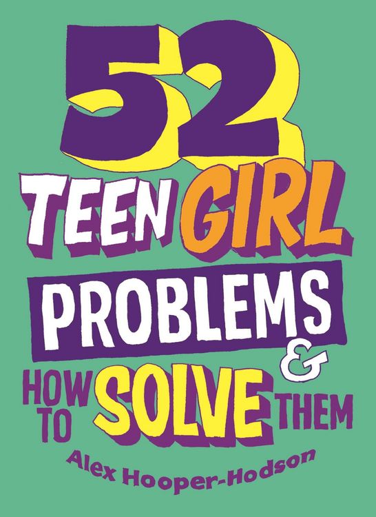 Produktbild: Problem Solved: 52 Teen Girl Problems & How To Solve Them