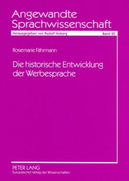 Produktbild: Die historische Entwicklung der Werbesprache