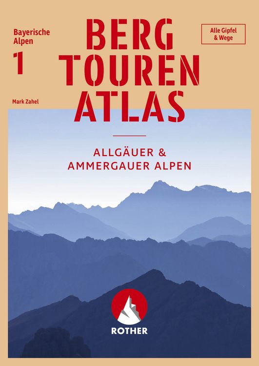 Produktbild: Bergtourenatlas Bayerische Alpen - Band 1: Allg&auml;uer & Ammergauer Alpen