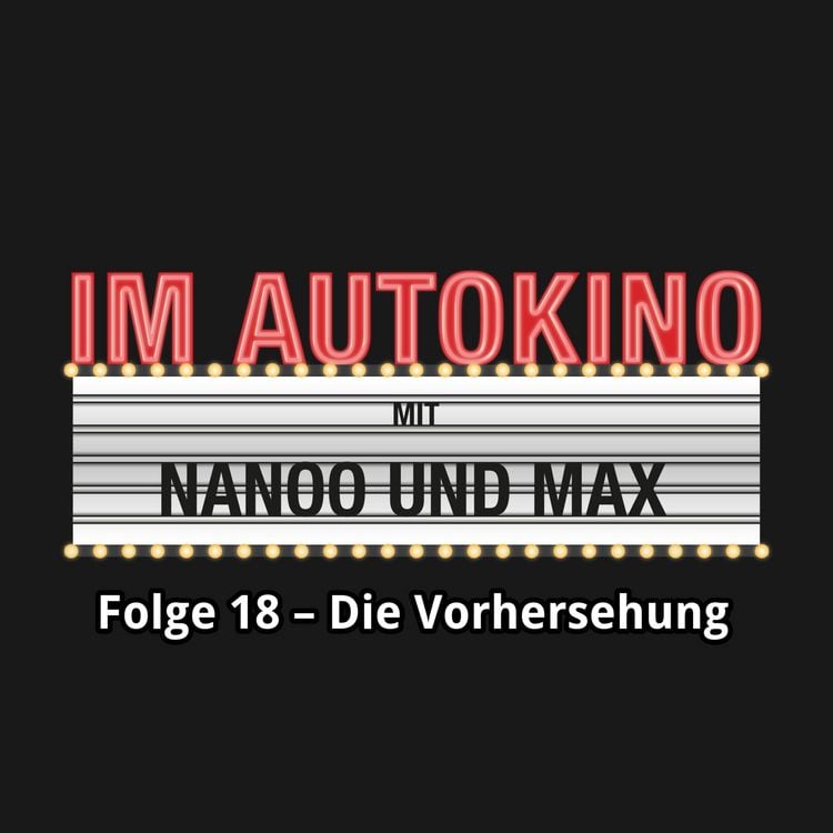 Produktbild: Im Autokino, Folge 18: Die Vorhersehung