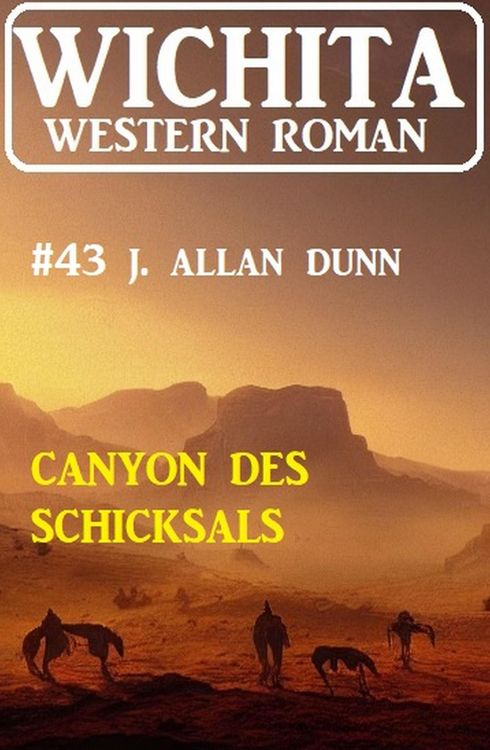 Produktbild: Canyon des Schicksals: Wichita Western Roman 43