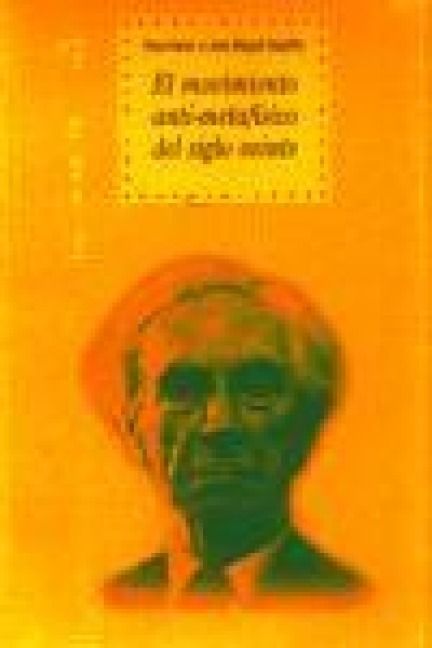 Produktbild: El movimiento anti-metaf&iacute;sico del siglo XX