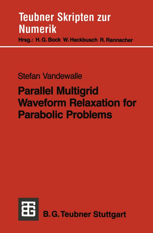 Produktbild: Parallel Multigrid Waveform Relaxation for Parabolic Problems