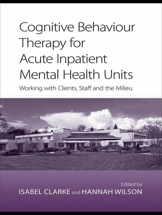 Produktbild: Cognitive Behaviour Therapy for Acute Inpatient Mental Health Units