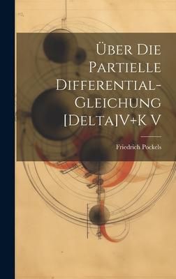Produktbild: &Uuml;ber Die Partielle Differential-Gleichung [Delta]V+K V