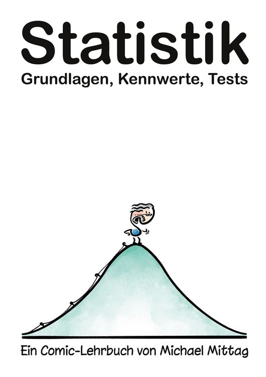 Produktbild: Statistik: Grundlagen, Kennwerte, Tests.