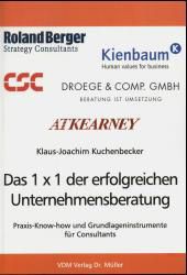 Produktbild: Das 1 x 1 der erfolgreichen Unternehmensberatung