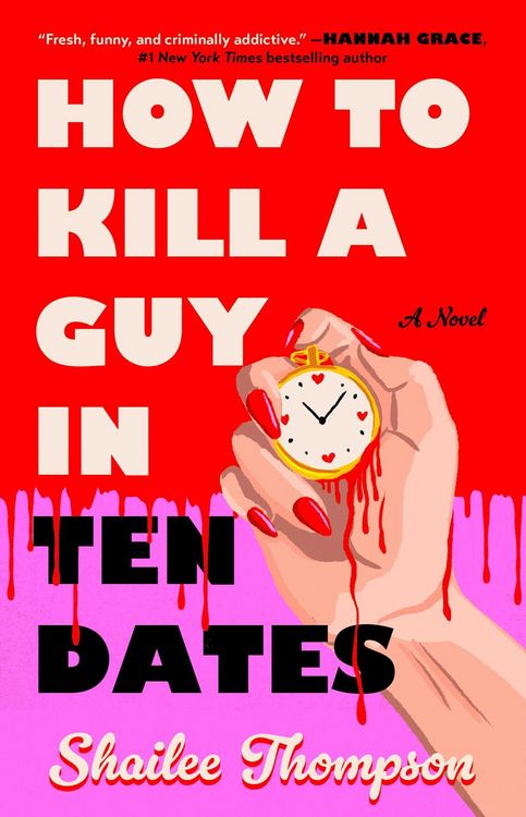 Produktbild: How to Kill a Guy in Ten Dates