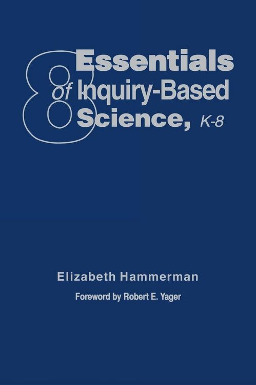 Produktbild: Eight Essentials of Inquiry-Based Science, K-8