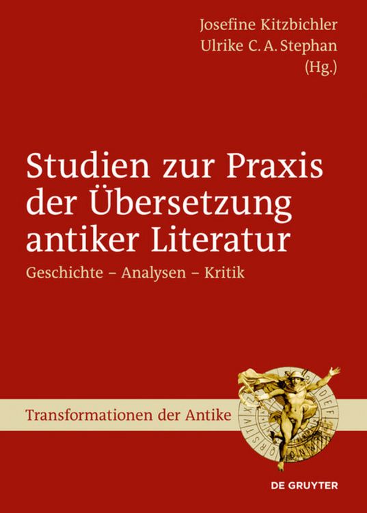 Produktbild: Studien zur Praxis der &Uuml;bersetzung antiker Literatur