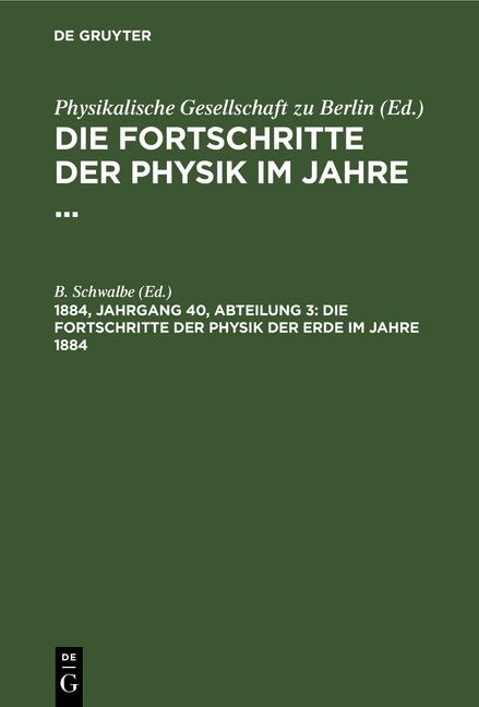 Produktbild: Die Fortschritte der Physik der Erde im Jahre 1884