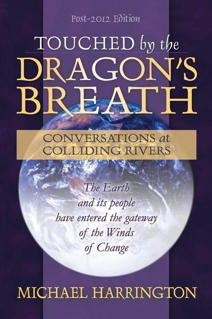 Produktbild: Touched by the Dragon's Breath: Conversations at Colliding Rivers