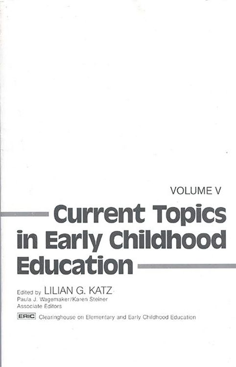 Produktbild: Current Topics in Early Childhood Education, Volume 5
