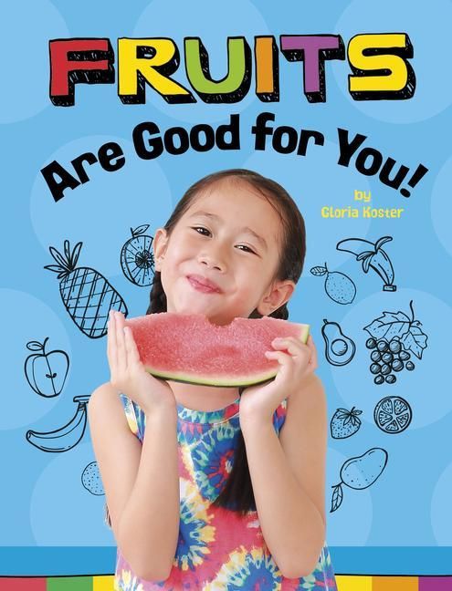 Produktbild: Fruits Are Good for You!