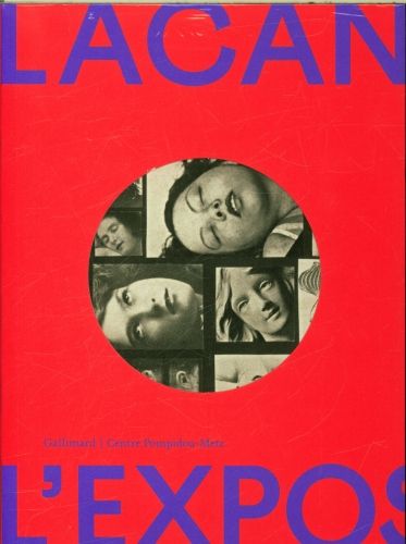 Produktbild: Lacan, l'exposition : quand l'art rencontre la psychanalyse