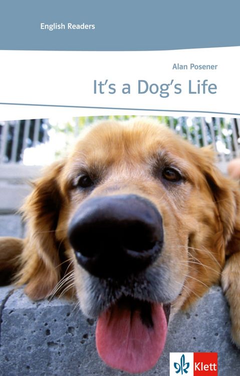 Produktbild: It&rsquo;s a Dog&rsquo;s Life