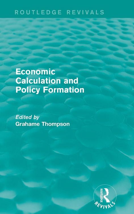 Produktbild: Economic Calculations and Policy Formation (Routledge Revivals)