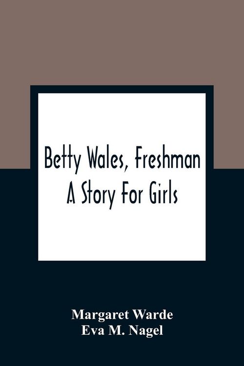 Produktbild: Betty Wales, Freshman