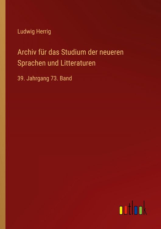 Produktbild: Archiv f&uuml;r das Studium der neueren Sprachen und Litteraturen
