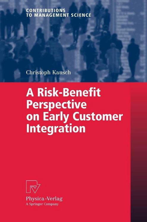 Produktbild: A Risk-Benefit Perspective on Early Customer Integration