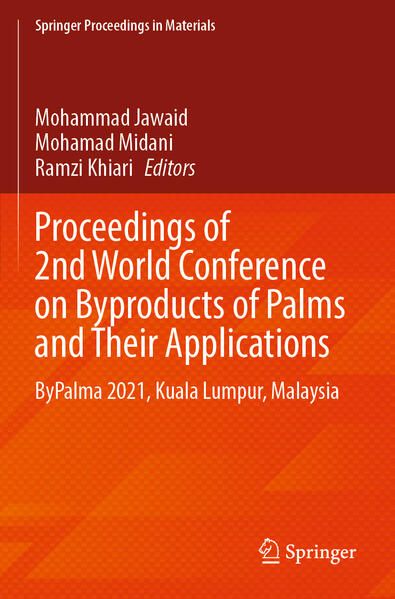 Produktbild: Proceedings of 2nd World Conference on Byproducts of Palms and Their Applications