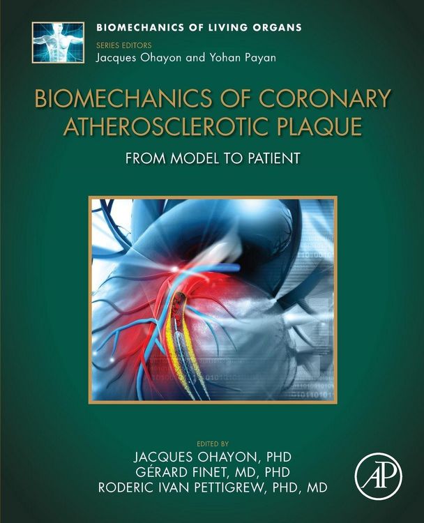 Produktbild: Biomechanics of Coronary Atherosclerotic Plaque