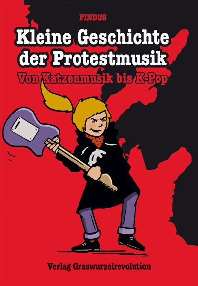 Produktbild: Kleine Geschichte der Protestmusik