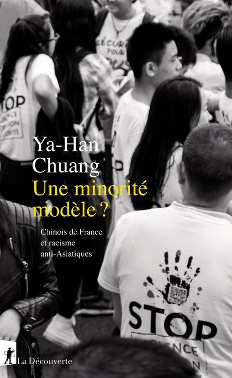 Produktbild: Une minorit&eacute; mod&egrave;le ? : Chinois de France et racisme anti-Asiatiques