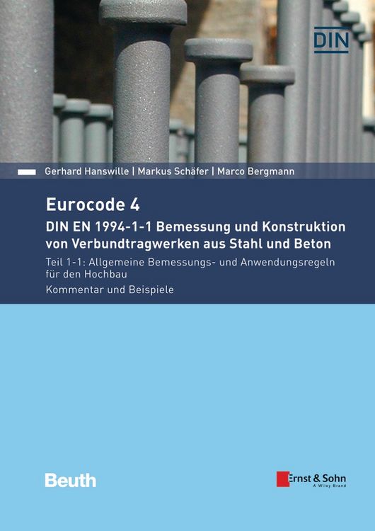 Produktbild: Eurocode 4 - DIN EN 1994-1-1 Bemessung und Konstruktion von Verbundtragwerken aus Stahl und Beton