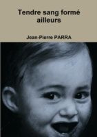 Produktbild: Tendre sang forme ailleurs