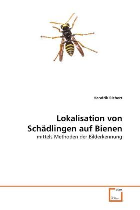 Produktbild: Richert, H: Lokalisation von Sch&auml;dlingen auf Bienen