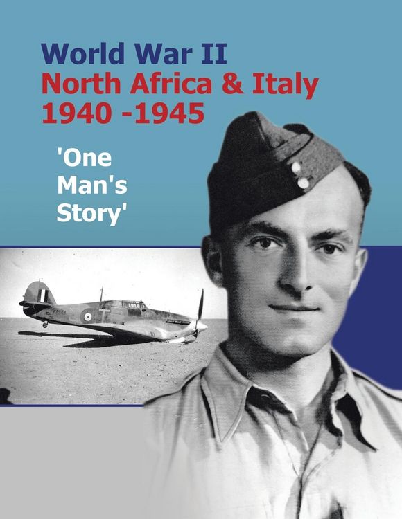 Produktbild: World War Ii North Africa & Italy 1940 -1945 'One Man's Story'