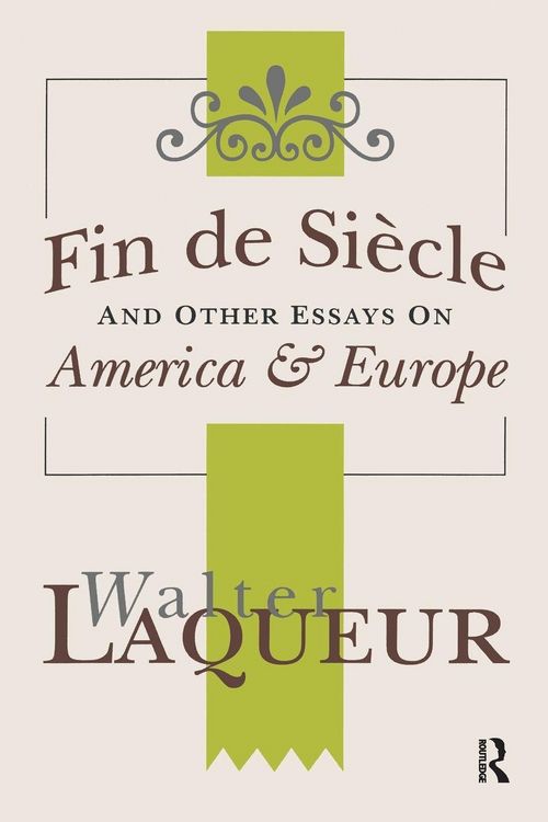 Produktbild: Fin de Siecle and Other Essays on America and Europe