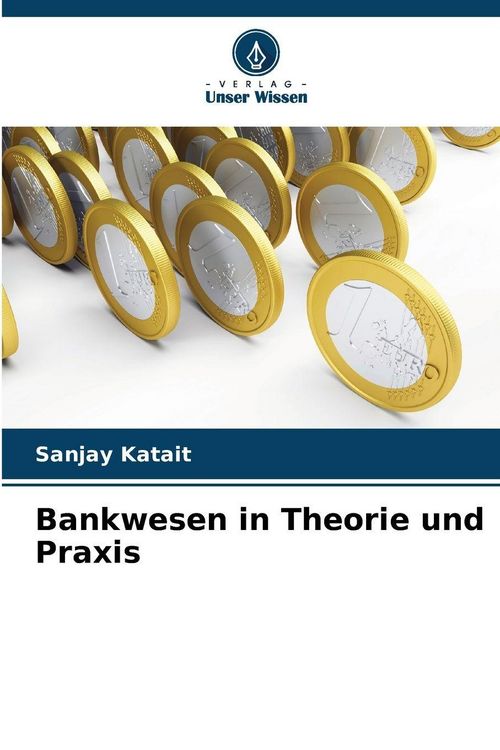 Produktbild: Bankwesen in Theorie und Praxis