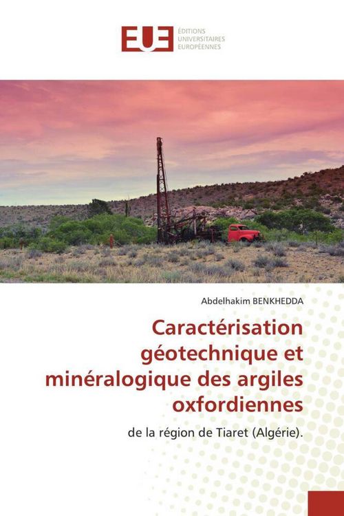 Produktbild: Caract&eacute;risation g&eacute;otechnique et min&eacute;ralogique des argiles oxfordiennes