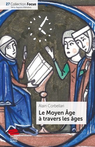 Produktbild: Le Moyen &Acirc;ge &agrave; travers les &acirc;ges