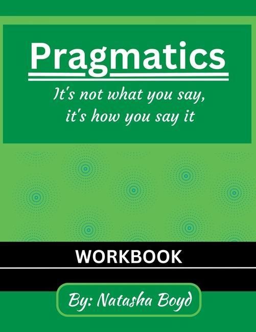 Produktbild: The Pragmatics Lady: It's not what you say, it's how you say it